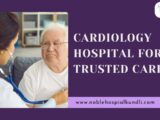 Cardiology Hospital in Sonipat