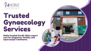 Gynecologist consulting pregnant woman at Noble Hospital, the best gynaecology hospital in Sonipat