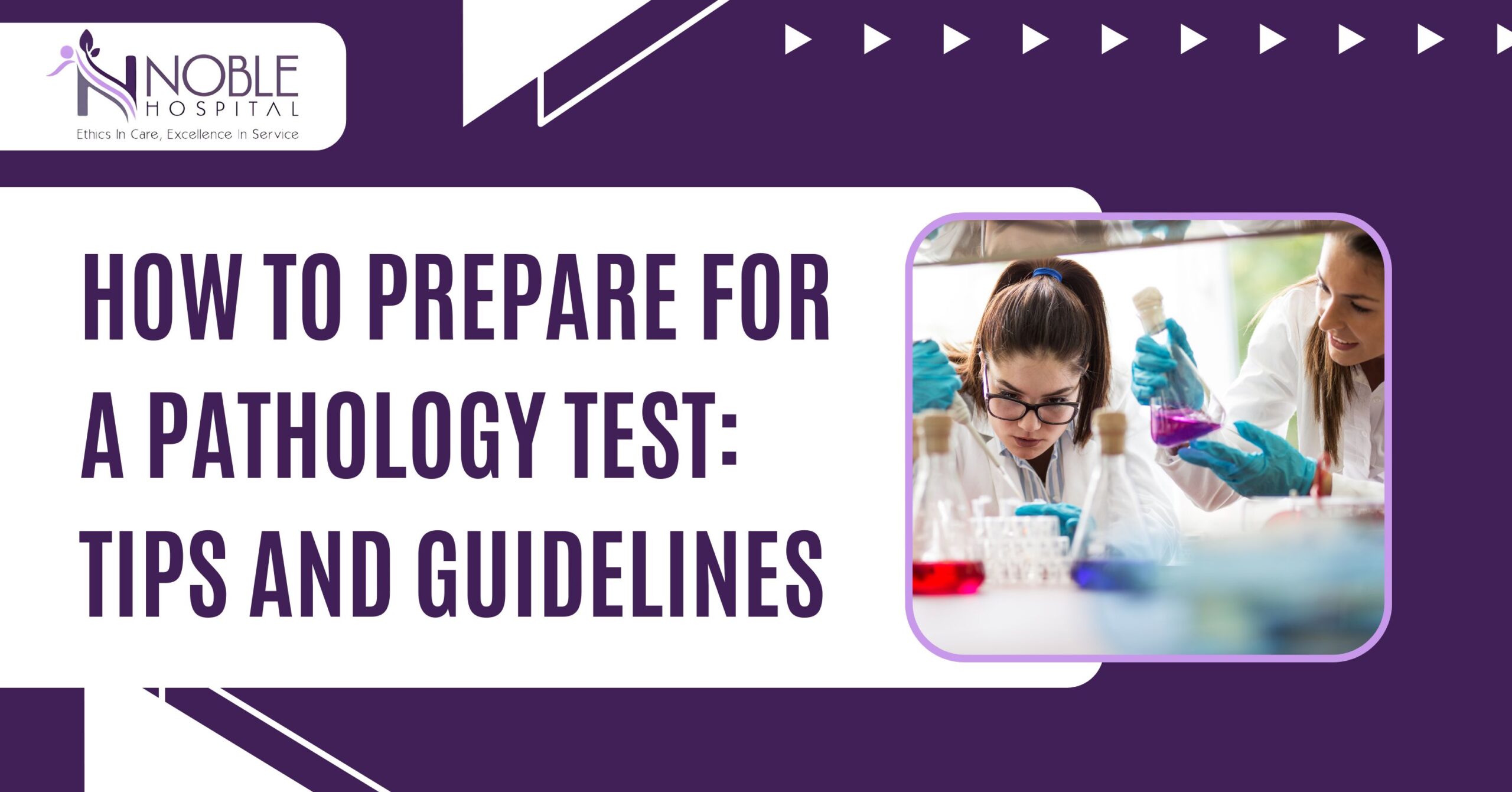 How to Prepare for a Pathology Test: Tips and Guidelines