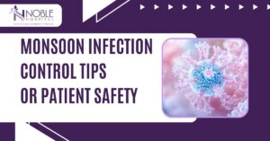 Monsoon Infection Control, Hospital Infection Prevention, Noble Hospital Kundli, Hospital Safety Tips, Monsoon Health Care, Hospital in Kundli, Hospital in Sonipat, Patient Safety, Healthcare Hygiene, Waterborne Disease Prevention, Hospital Cleanliness, Hospital Hygiene Practices, Monsoon Diseases, Infection Control Measures, Hospital Ventilation, Biomedical Waste Management, Rainy Season Infection Control, Hospital Hygiene Protocol in Monsoon, Prevent Hospital Infections, Monsoon Health Risks, Medical Infection Prevention Tips, Hospital Cleaning and Sanitation, PPE Use in Hospitals, Healthcare Monsoon Precautions