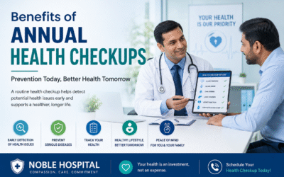Benefits of Annual Health Checkups: Why Prevention Matters