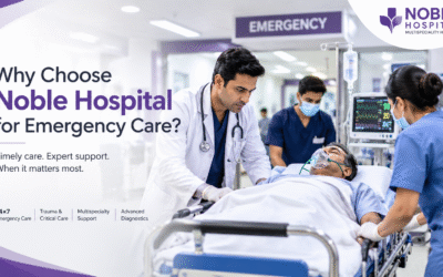 Why Choose Noble Hospital for Emergency Care?